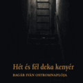 Hét és fél deka kenyér - Venásch Eszter (szerk.)
