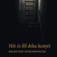 Hét és fél deka kenyér - Venásch Eszter (szerk.)