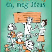 A családom, én, meg Jézus - Szőczi János, Kelemen Czakó Rita