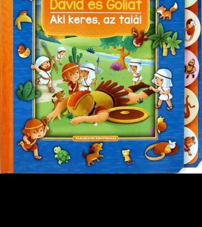 Dávid és Góliát – Aki keres, az talál