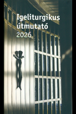 Igeliturgikus útmutató 2026