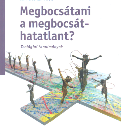 Megbocsátani a megbocsáthatatlant?