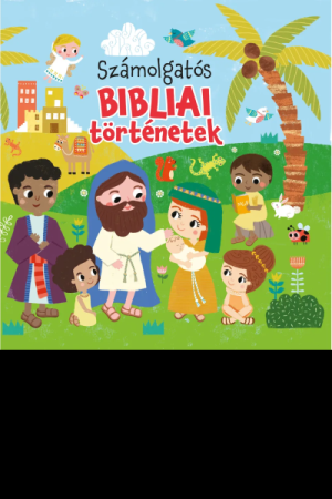 Számolgatós bibliai történetek - Miklya Zsolt