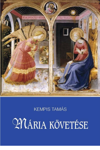 Mária követése - Kempis Tamás