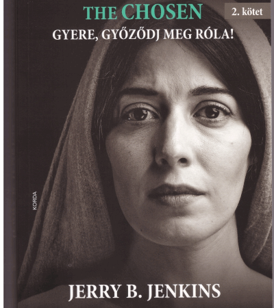 A kiválasztottak 2.kötet - Jerry B. Jenkins
