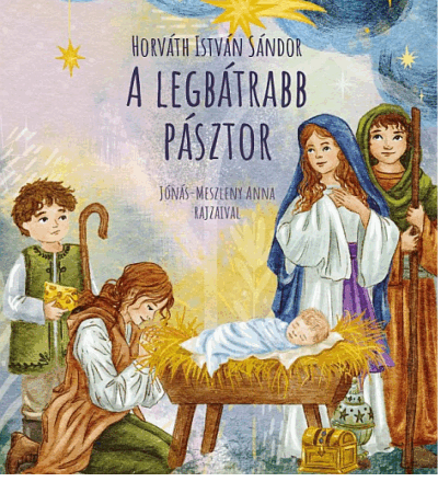A legbátrabb pásztor - Horváth István Sándor