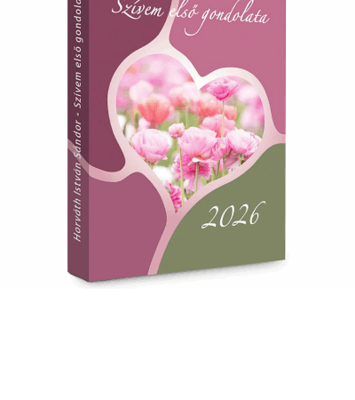 Szívem első gondolata 2026