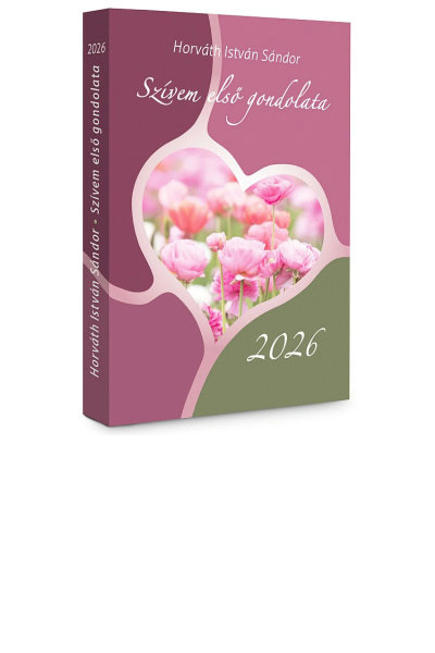 Szívem első gondolata 2026