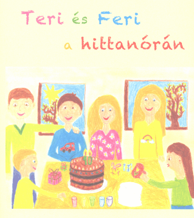 Teri és Feri a hittanórán - Rózsásné Kubányi Andrea