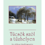 Tücsök szól a tűzhelyen - Charles Dickens