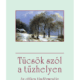 Tücsök szól a tűzhelyen - Charles Dickens