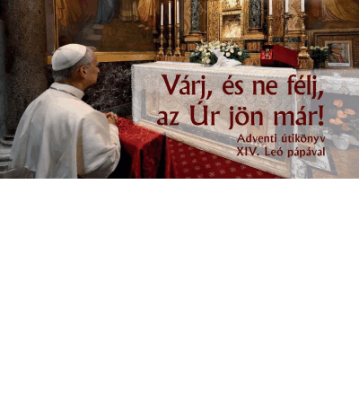 Várj, és ne félj, az Úr jön már! - Kránitz Mihály