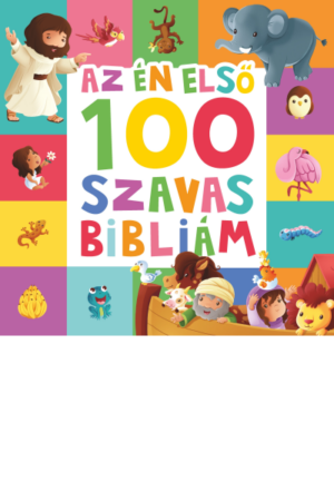 Az én első 100 szavas Bibliám - Jacob Vium-Olesen