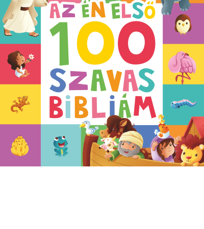 Az én első 100 szavas Bibliám - Jacob Vium-Olesen