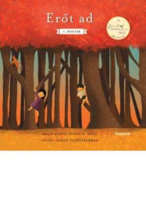 Erőt ad - 1. zsoltár