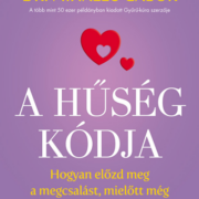 A hűség kódja - Mihalec Gábor