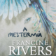 A mestermű - Francine Rivers