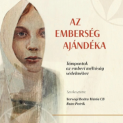 Az emberség ajándéka - Versegi Beáta Mária CB, Buza Patrik