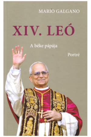 XIV.Leó-A béke pápája portré - Mario Galgano