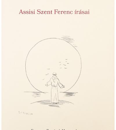 Assisi Szent Ferenc írásai - Assisi Szent Ferenc
