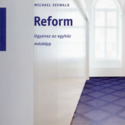 Reform - Michael Seewald