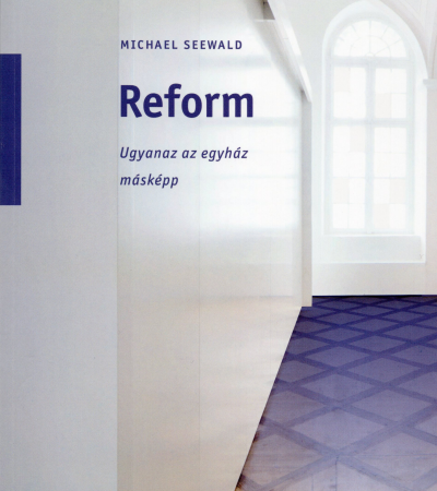 Reform - Michael Seewald