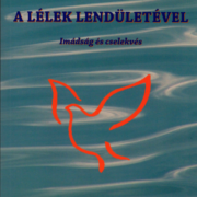 A Lélek lendületével - a Gyermek Jézusról nevezett Boldog Marie-Eugène atya