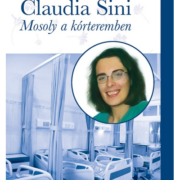 Claudia Sini – Mosoly a kórteremben