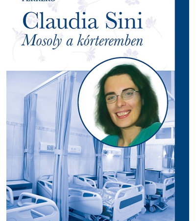 Claudia Sini – Mosoly a kórteremben