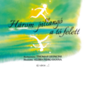 Három pillangó a tó felett - Ferenc pápa