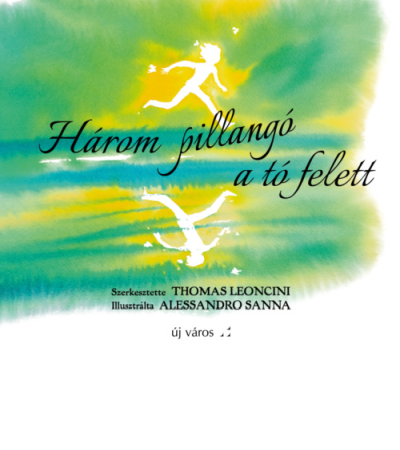 Három pillangó a tó felett - Ferenc pápa