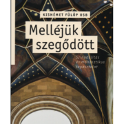 Melléjük szegődött - Kisnémet Fülöp OSB