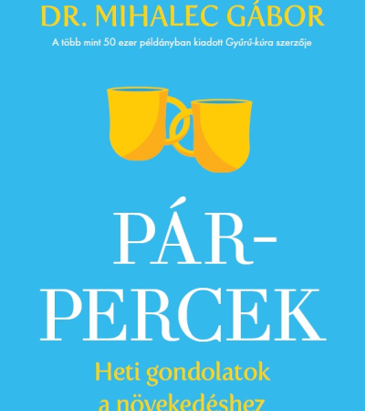 Pár-percek - Mihalec Gábor