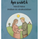 Apa születik - James R. Walters