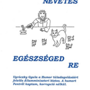 Humor nevetés egészségedre - Ugróczky Gyula