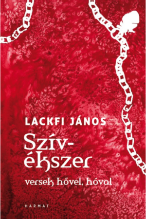 Szívékszer - Lackfi János