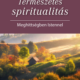 Természetes spiritualitás - Pál Ferenc