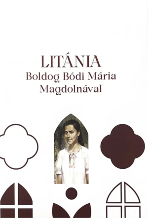 litania-boldog-bodi-maria-magdolnaval