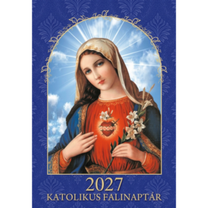 Katolikus falinaptár 2027 (Szent Maximilian)
