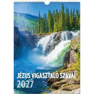 2027-es Falinaptár – Jézus Vigasztaló Szavai