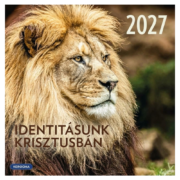2027-es állatos falinaptár - Identitásunk Krisztusban