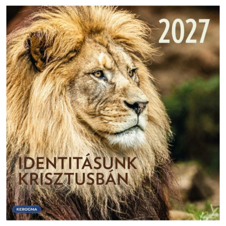 2027-es állatos falinaptár - Identitásunk Krisztusban
