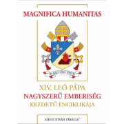 Magnifica humanitas – XIV. Leó pápa enciklikája